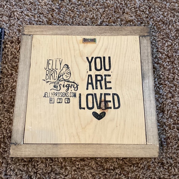 Jelly Bird Signs “You Are Loved” wood painted sign - like new - Picture 2 of 4